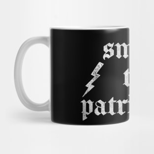 Smash The Patriarchy! Mug